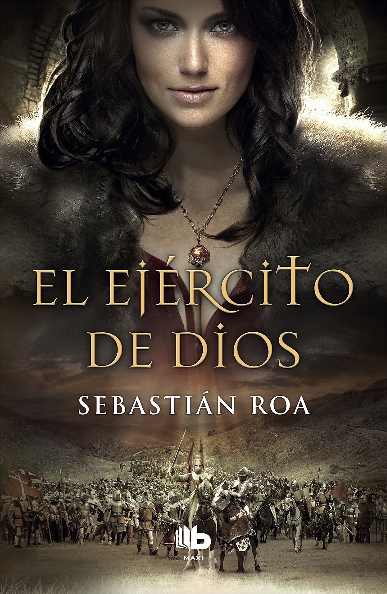 El ejército de Dios (Trilogía Almohade 2) (MAXI)