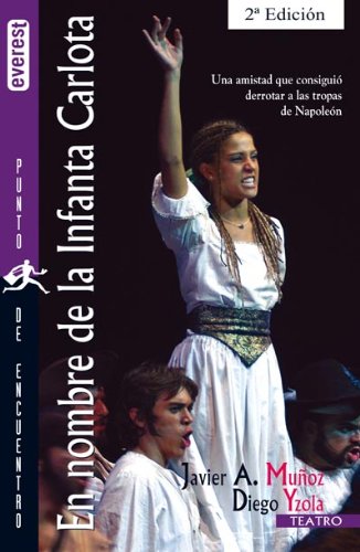 En nombre de la Infanta Carlota (Punto de encuentro / Teatro)