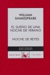 El sueño de una noche de verano / Noche de Reyes