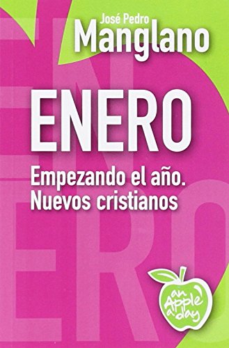 Enero: Empezando el año. Nuevos cristianos