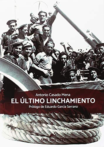 EL ÚLTIMO LINCHAMIENTO (Novela histórica)