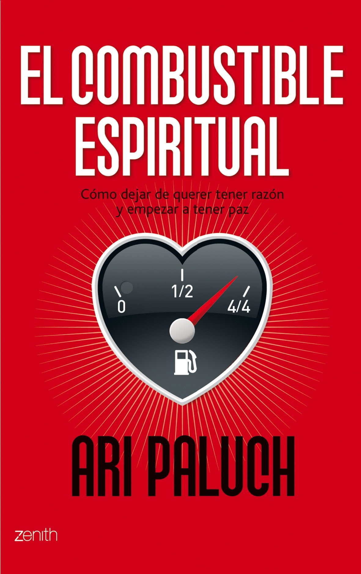 El combustible espiritual (Autoayuda y superación)