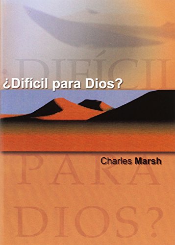 Difícil para Dios?