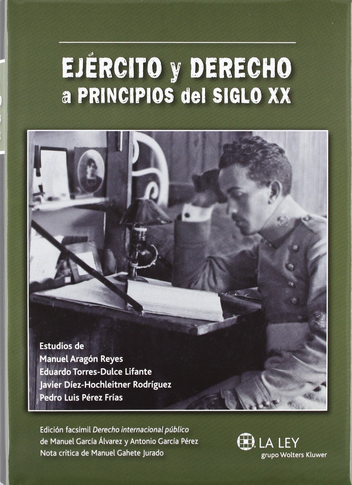 Ejército Y Derecho A Principios Del Siglo XX (SIN COLECCION)