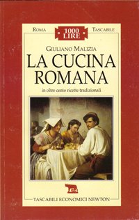 La cucina romana (Roma tascabile)