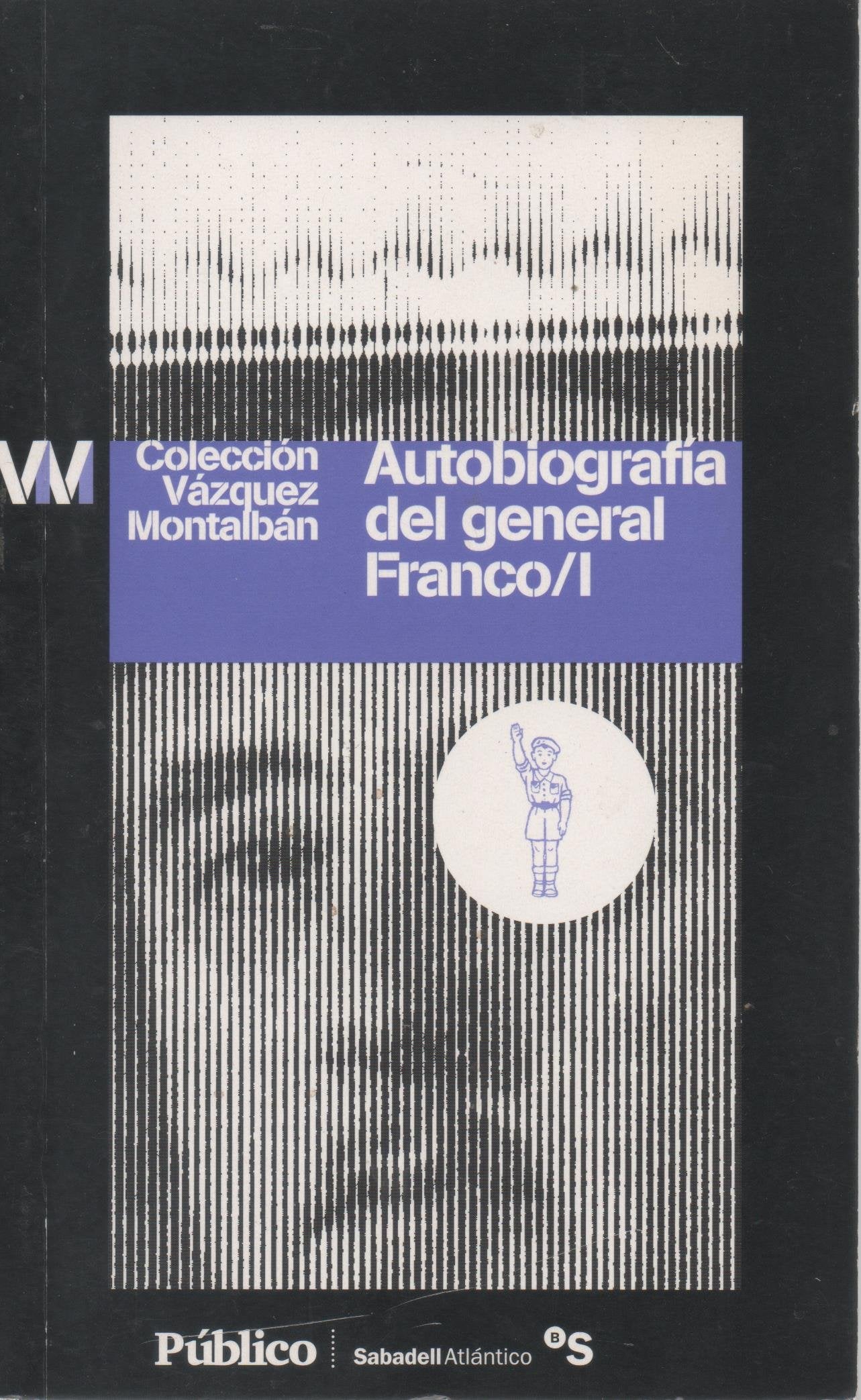 Autobiografia del general Franco I