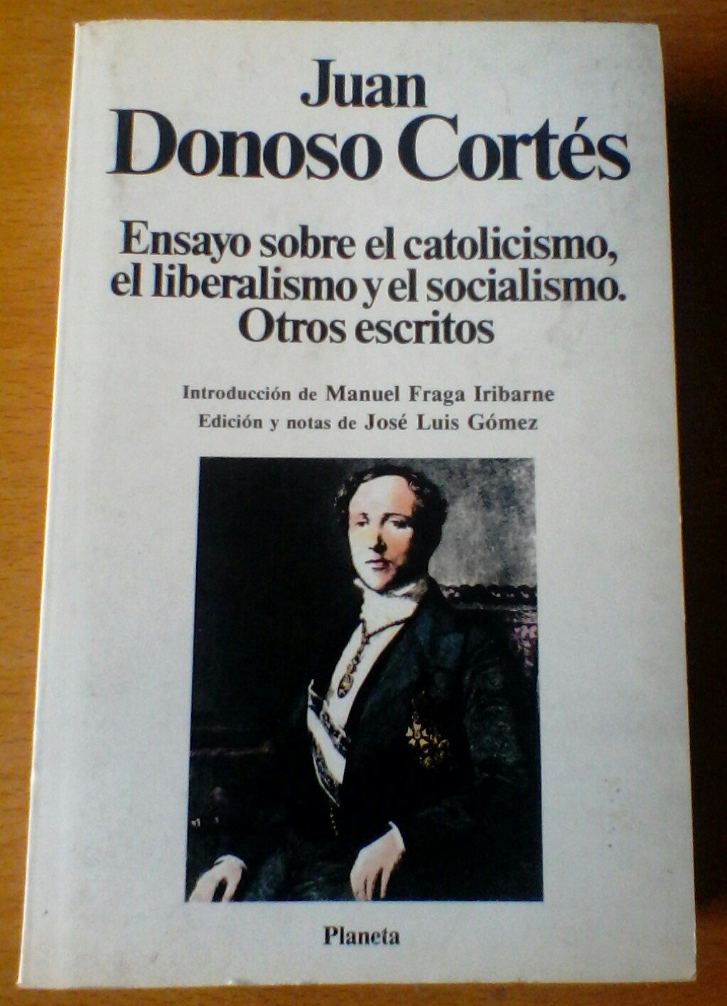 Ensayo sobre el catolicismo, el liberalismo y el socialismo. otros
