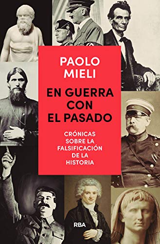 En guerra con el pasado
