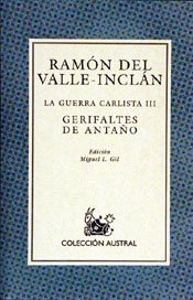 La Guerra Carlista, III: Gerifaltes de Antaño (Clásica)