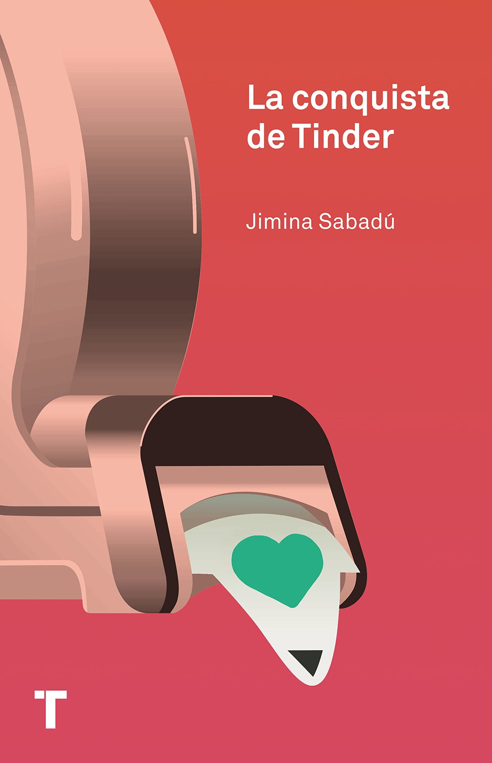 La Conquista De Tinder (El cuarto de las maravillas)