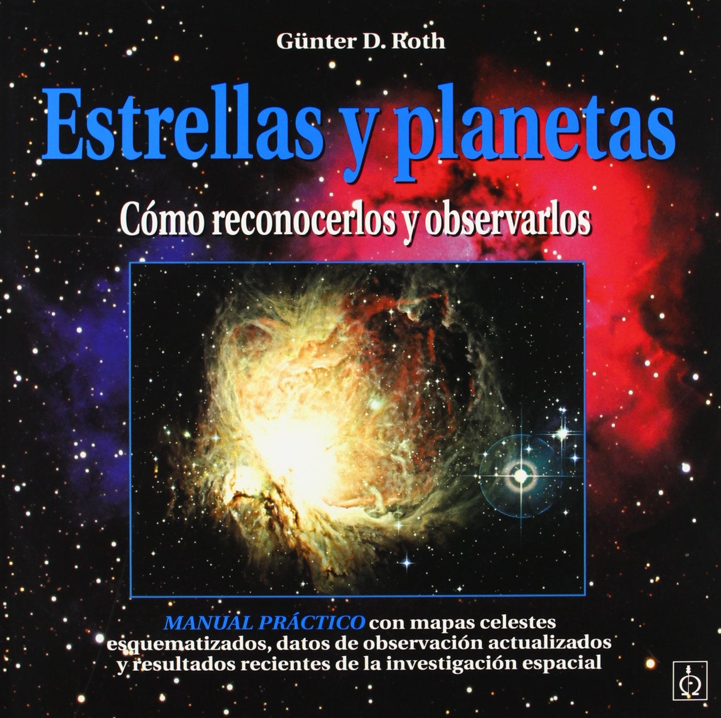 ESTRELLAS Y PLANETAS, COMO RECONOCERLOS (GUIAS DEL NATURALISTA-ASTRONOMÍA-METEOROLOGÍA)