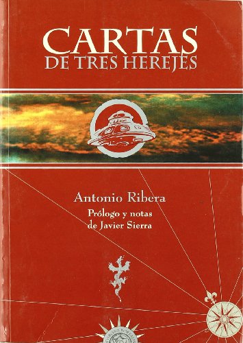 Cartas de tres herejes
