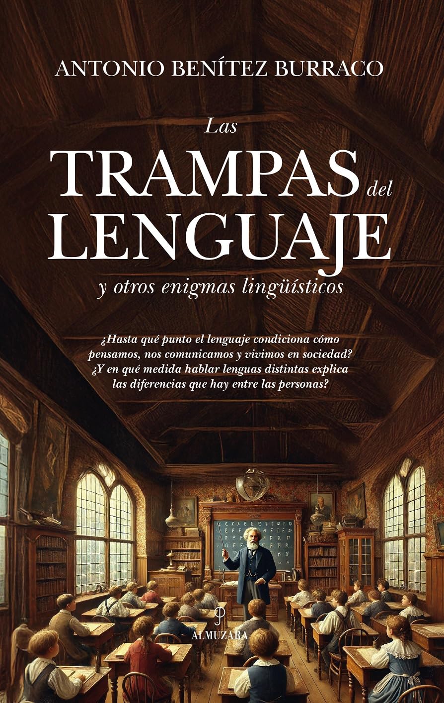 LAS TRAMPAS DEL LENGUAJE Y OTROS ENIGMAS LINGÜÍSTICOS (Historia)