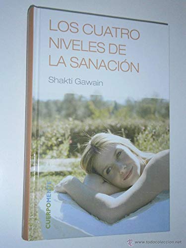 Los Cuatro Niveles De Sanación