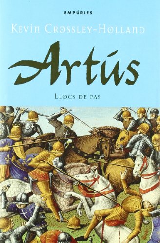 Artús.: Llocs de pas (LLIBRES DEL CERCLE MAGIC)