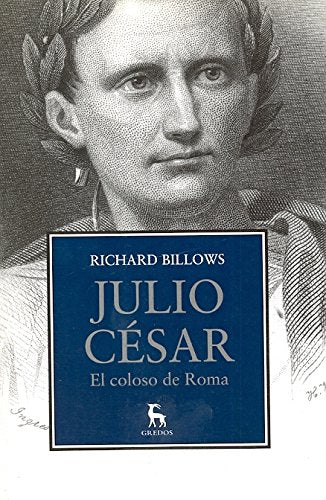 Julio César. El coloso de Roma (Ensayos Gredos)