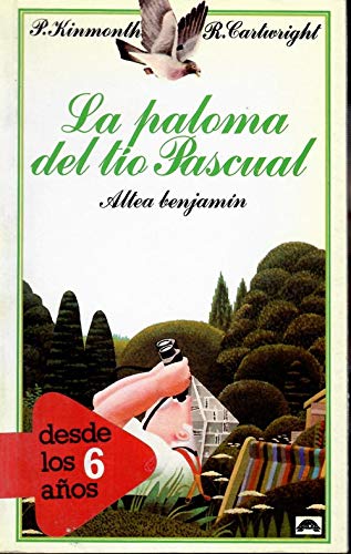 La Paloma Del Tío Pascual/ Uncle Pascal's Dove