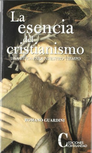 Esencia Del Cristianismo, La. (nueva ed (OBRAS SELECTAS Y HOMENAJES)
