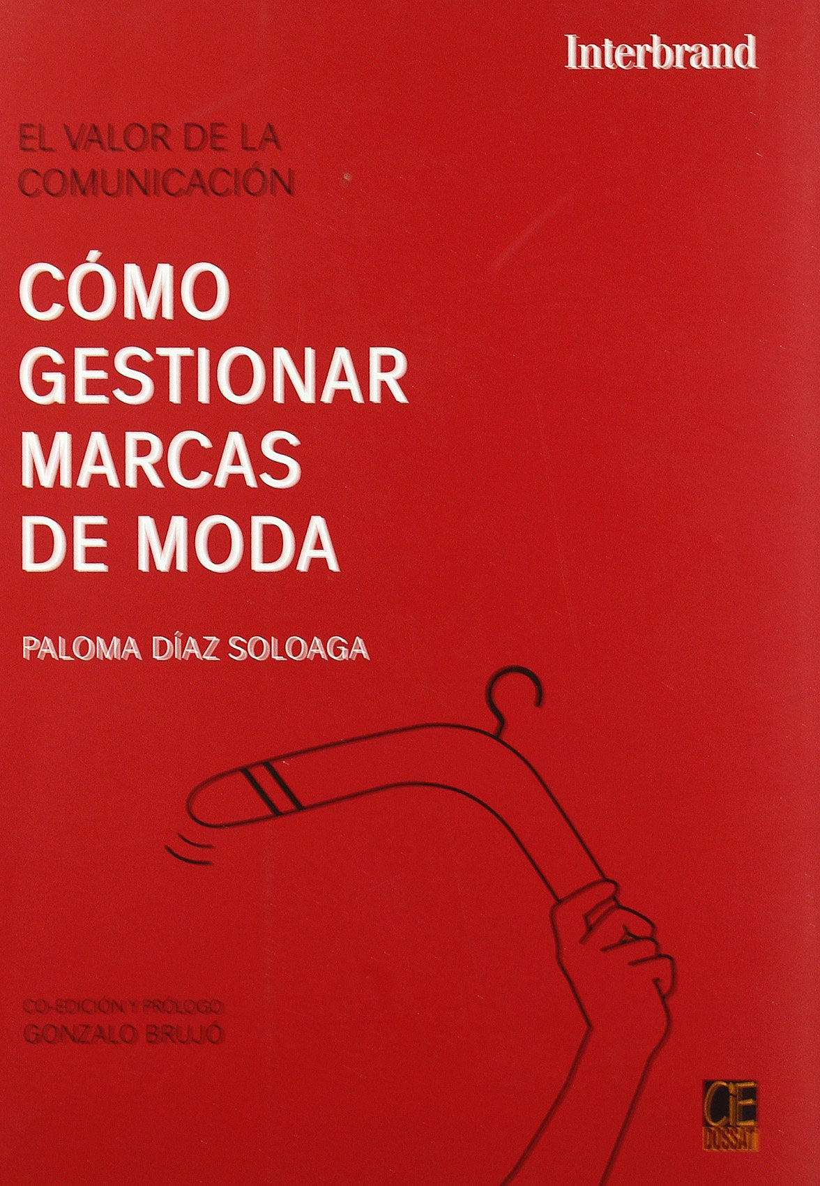 COMO GESTIONAR MAS DE MODA (SIN COLECCION)
