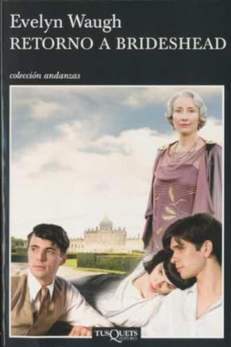 Retorno a Brideshead: 52 (Andanzas)