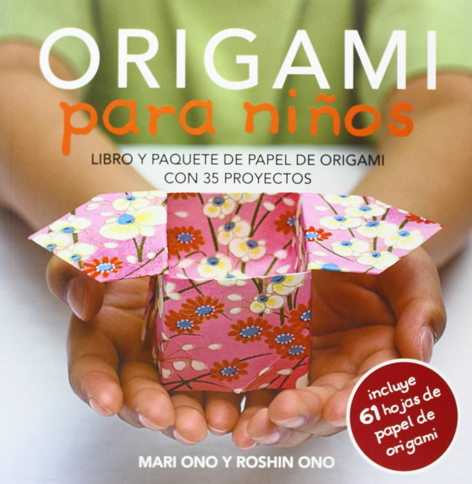 Origami para Niños: Libro y paquete de papel de origami con 35 proyectos (SIN COLECCION)