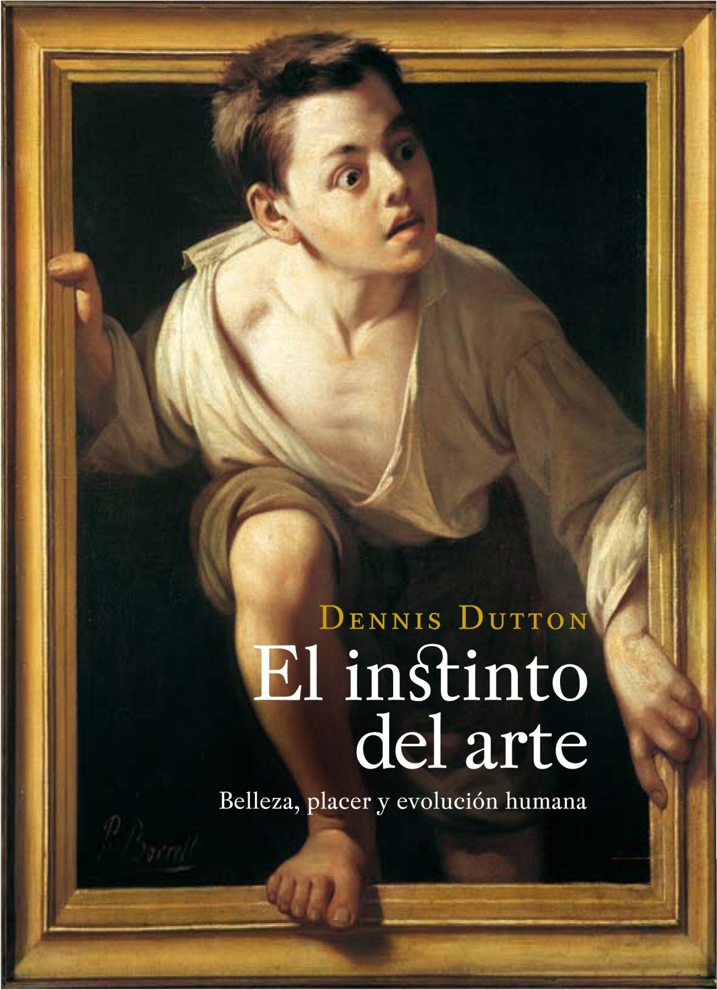 El instinto del arte: Belleza, placer y evolución humana: 1 (Estética)