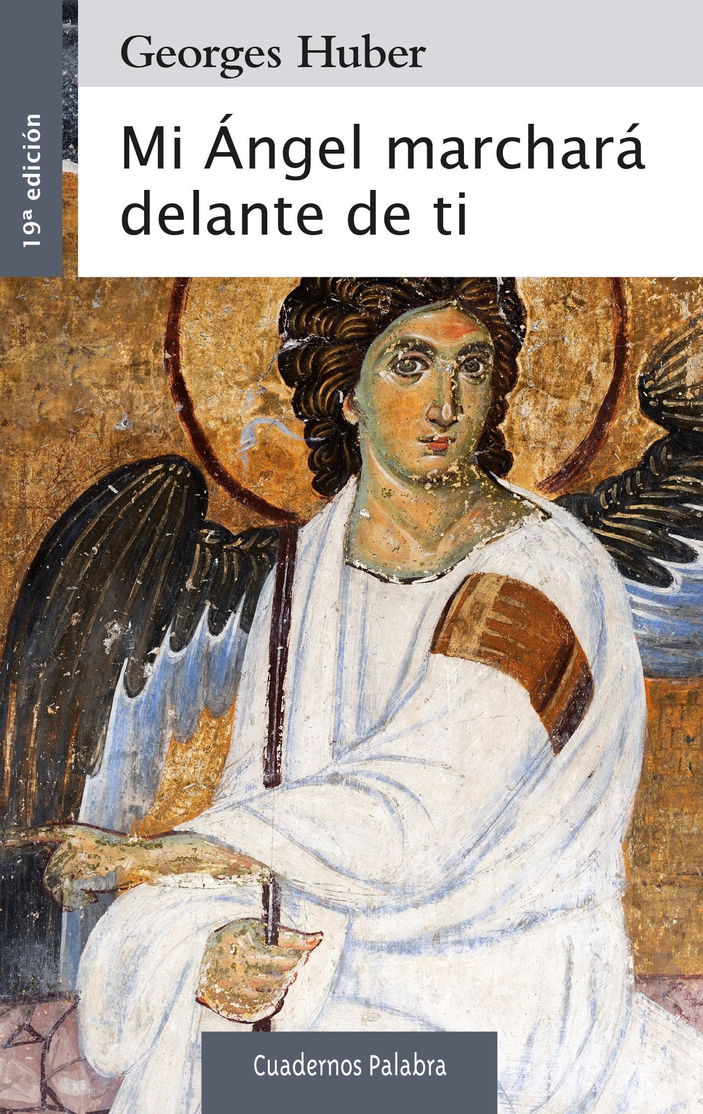 Mi Ángel marchará delante de ti: 31 (Cuadernos Palabra)