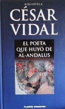 El Poeta Que Huyó De Al-Ándalus