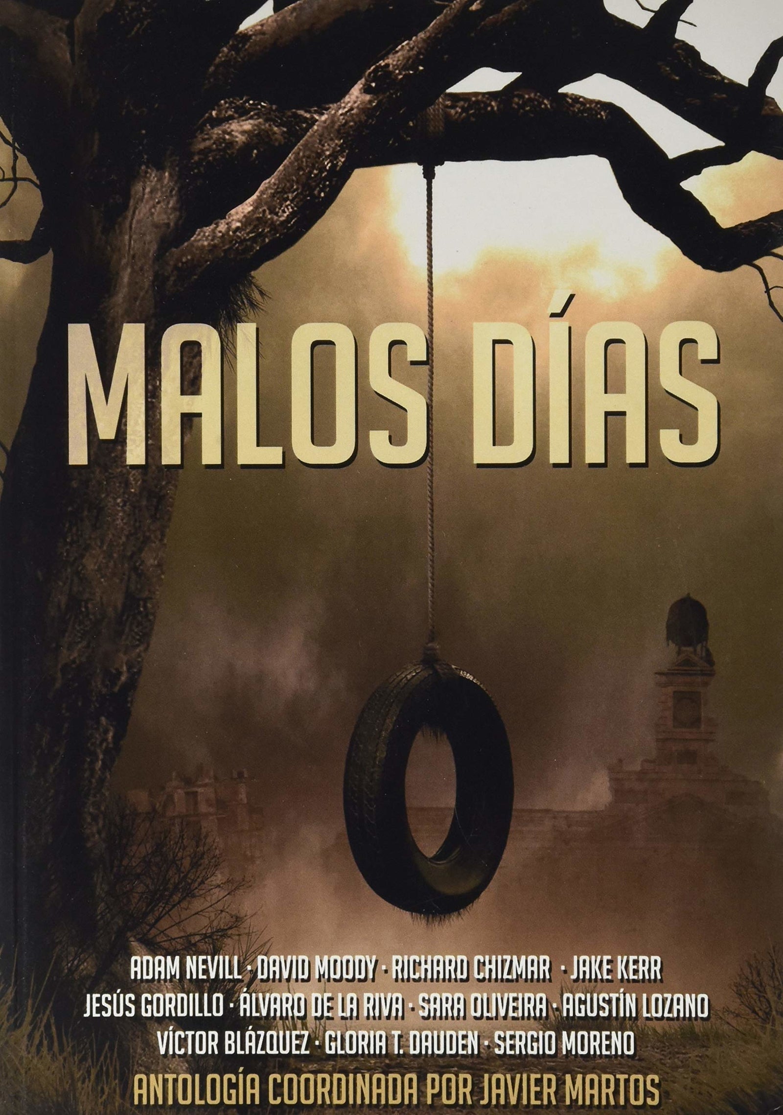 Malos Dias (SIN COLECCION)