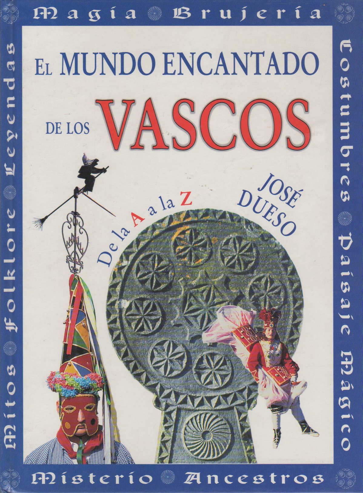 Mundo Encantado De Los Vascos,El