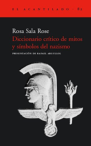 Diccionario crítico de mitos y símbolos del nazismo: 82 (El Acantilado)