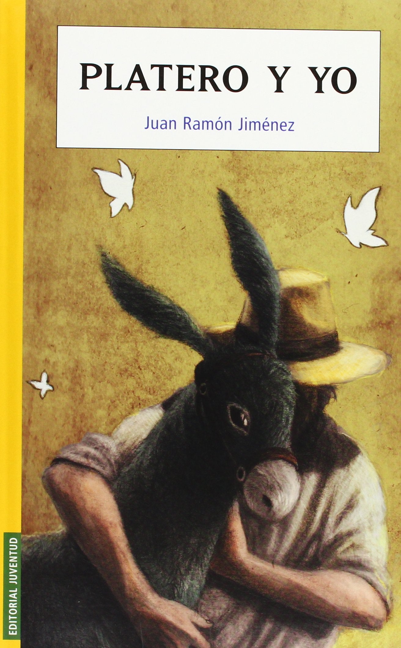 Platero y yo: Elegia Andaluza (COLECCION JUVENTUD)