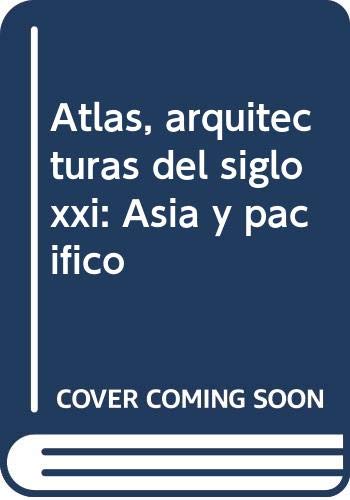 Atlas, arquitecturas del siglo XXI