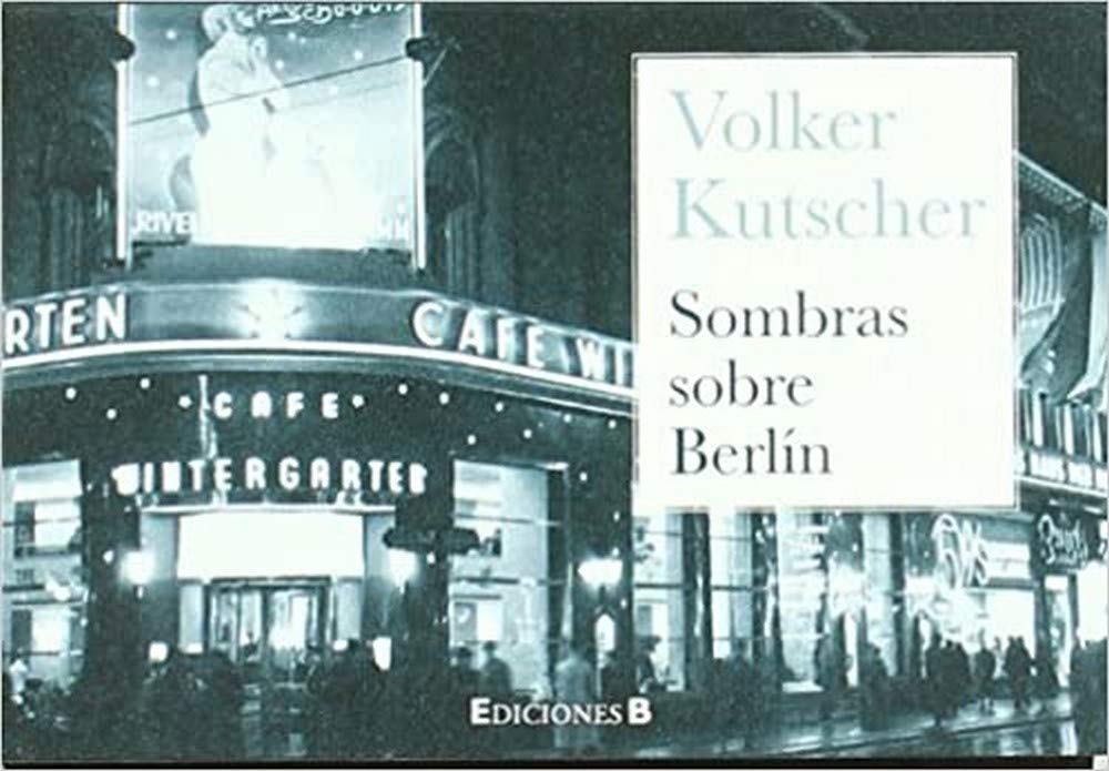 Sombras sobre Berlín (B DE BOLSILLO)