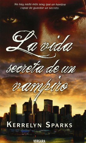 LA VIDA SECRETA DE UN VAMPIRO: 00000 (AMOR Y AVENTURA)