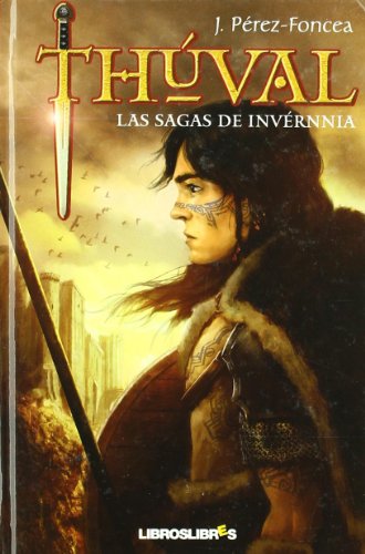 Thuval: Las sagas de Invérnnia