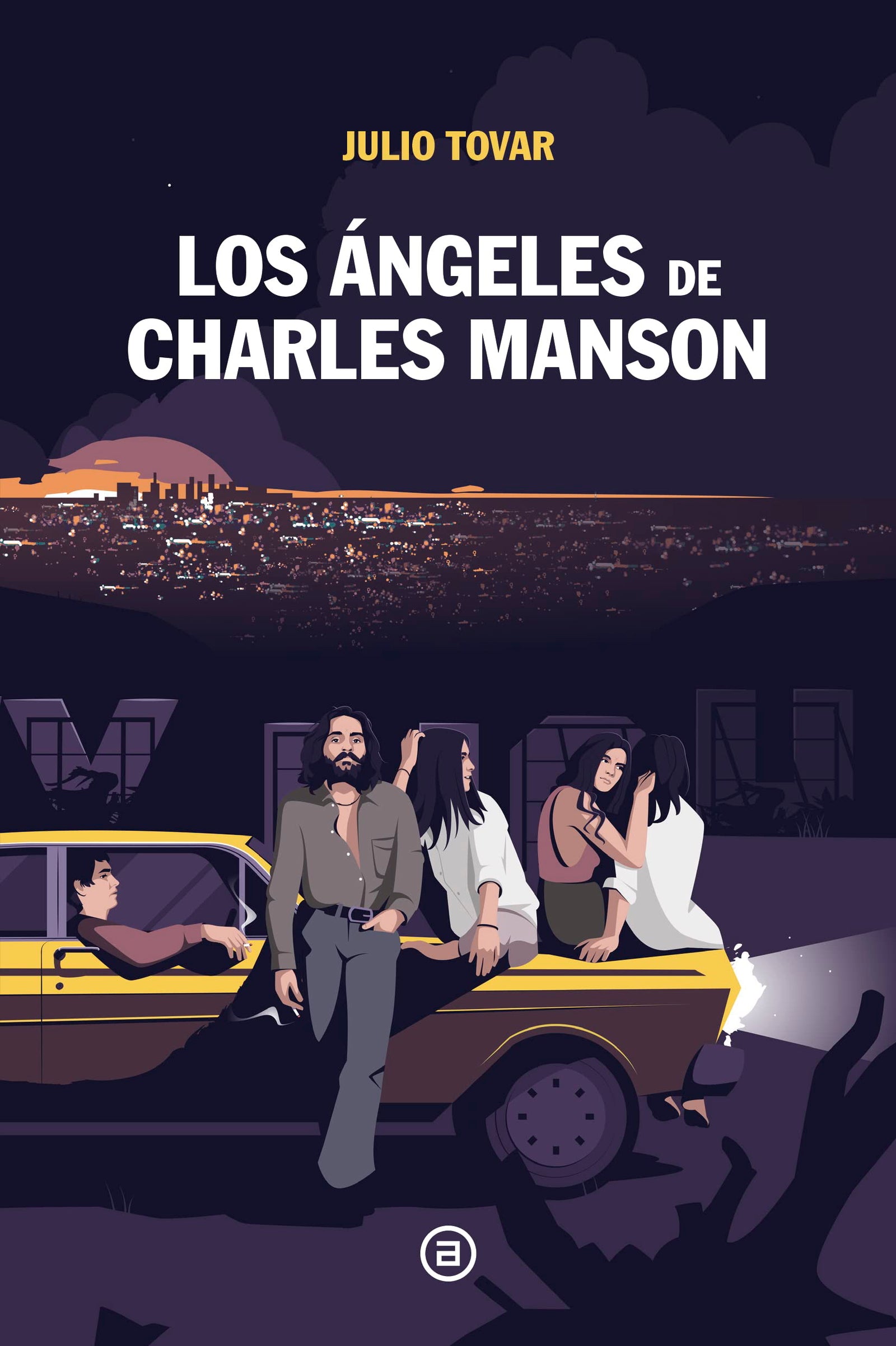 Los Ángeles de Charles Manson: 20 (Viajando al pasado)