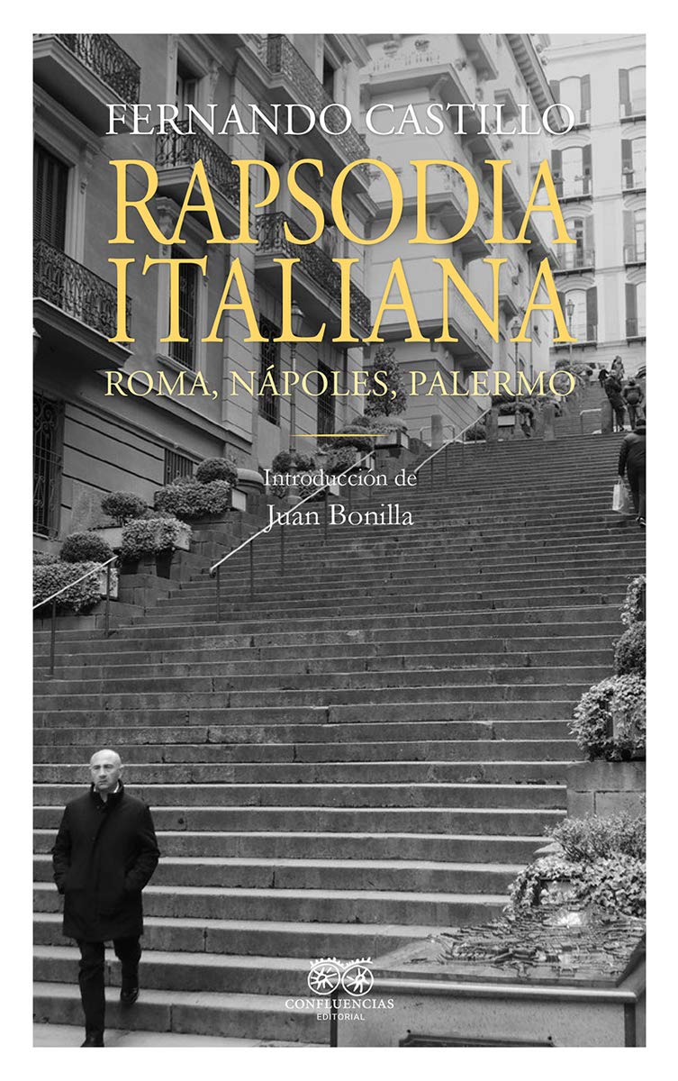 Rapsodia italiana: Roma, Nápoles, Palermo (CIUDADES Y HOMBRES)
