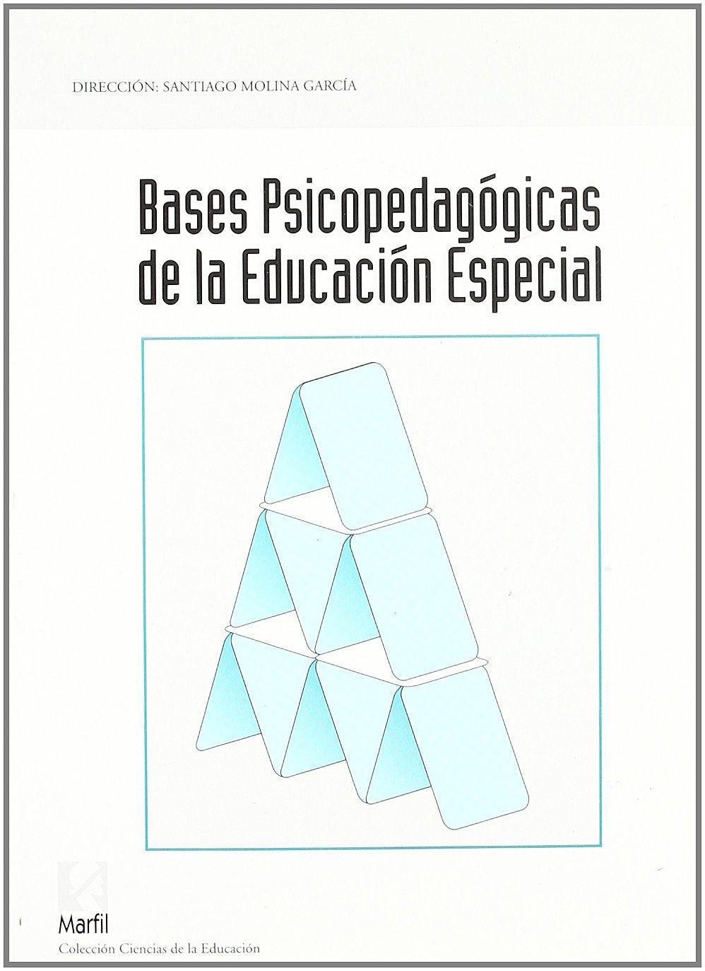 BASES PSICOPEDAGOGICAS EDUC.ESPECIAL (SIN COLECCION)