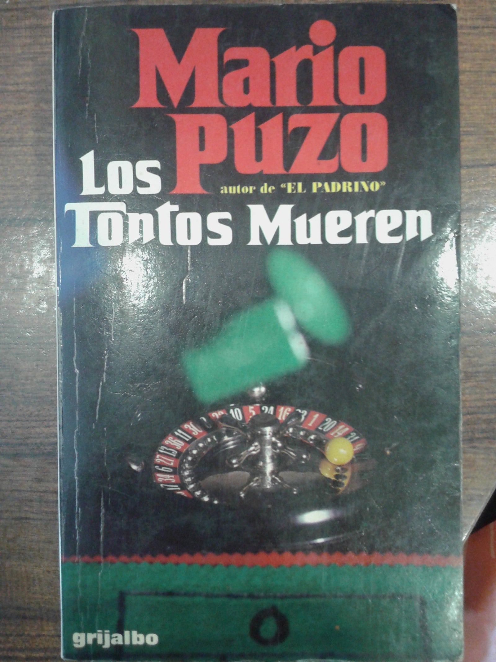 LOS TONTOS MUEREN