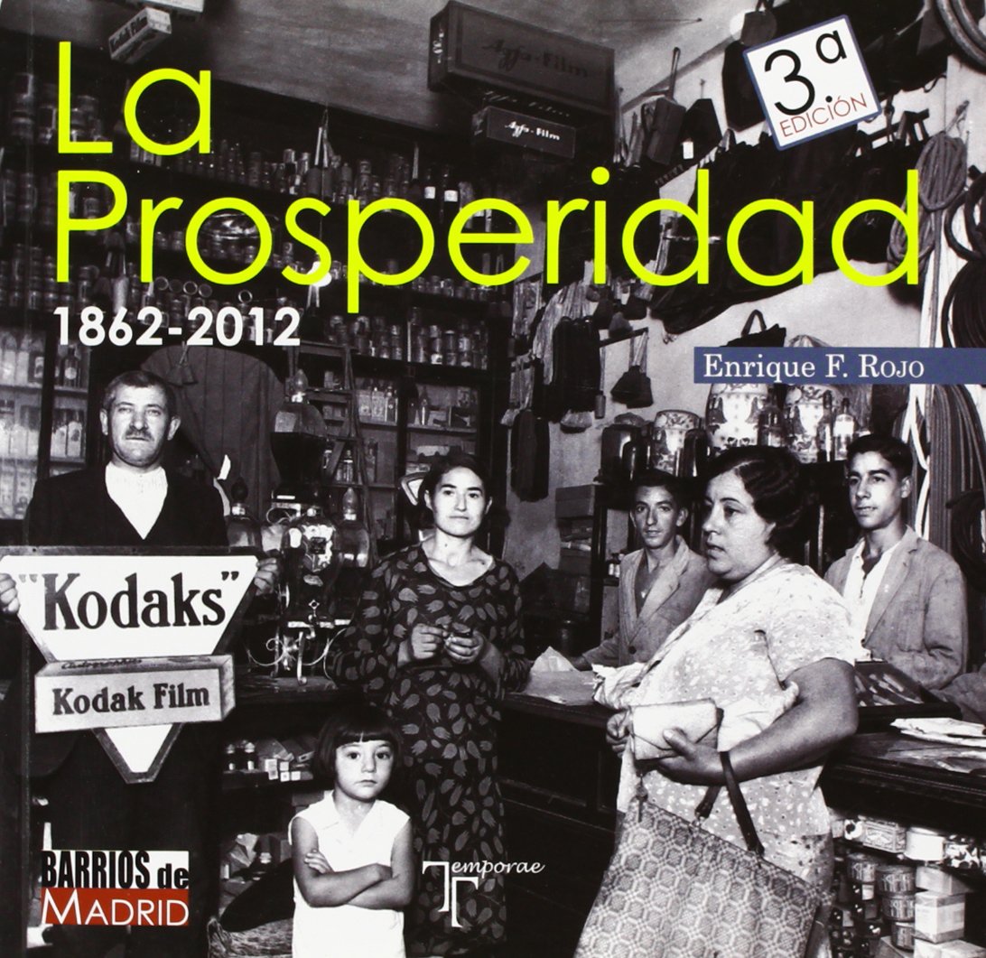 La Prosperidad. 1862-2012 (SIN COLECCION)