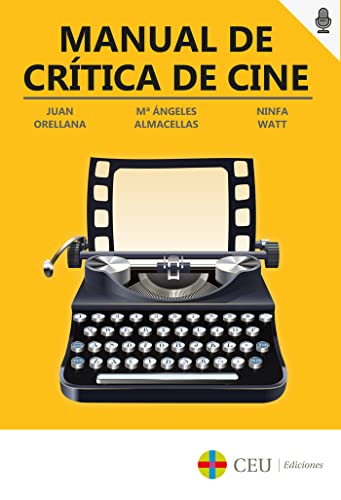 Manual de crítica de cine: 3 (Comunicación)