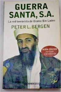 Guerra Santa, S.A: LA Red Terrorista De Osama Bin Landen