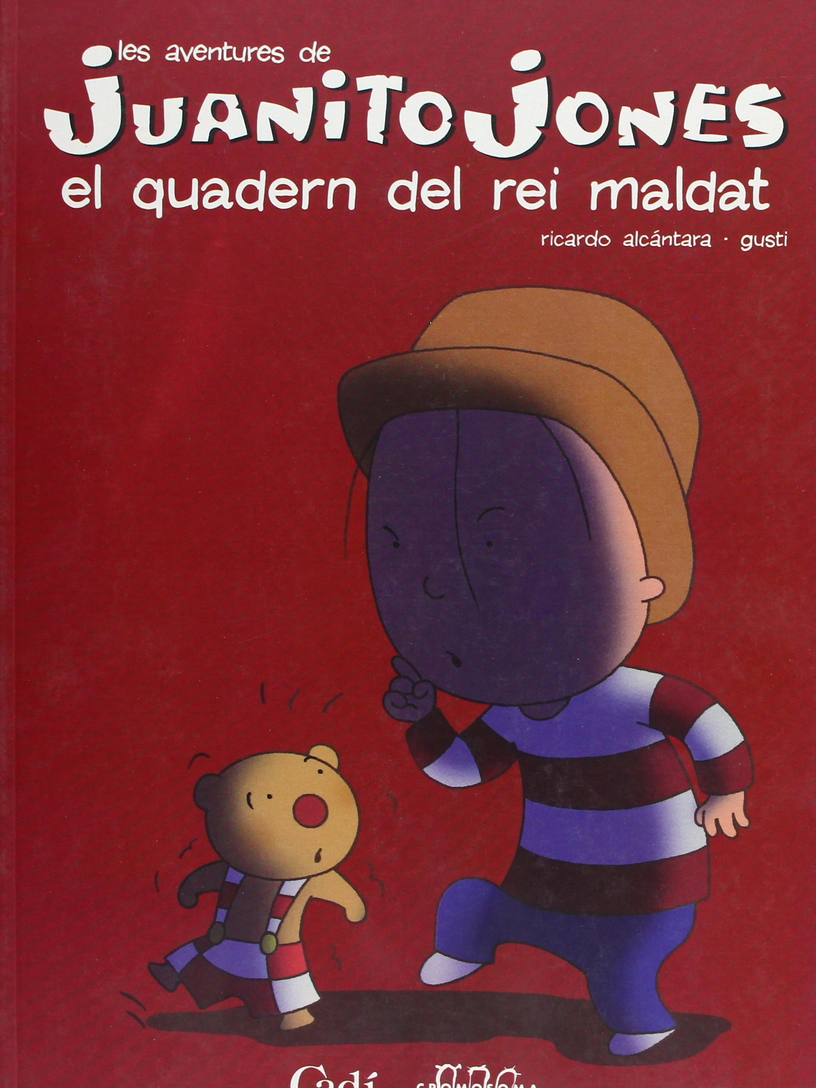 Juanito Jones. El quadern del rei maldat (Juanito Jones / Llibres de lectura)