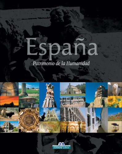 Espana, Patrimonio De La Humanidad / Spain, World Heritage