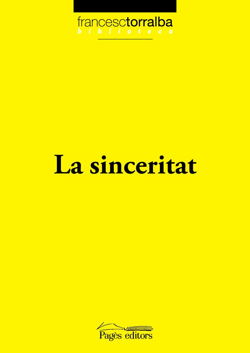 Sinceritat, La (Biblioteca Francesc Torralba)