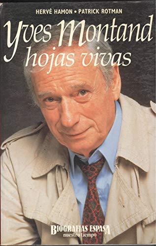 Yves montand, con buena memoria. hojas vivas