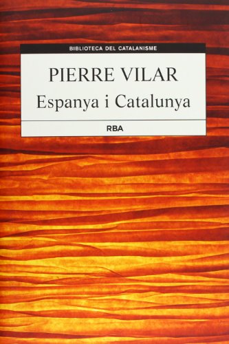 Espanya i Catalunya (B. DEL CATALANISME)