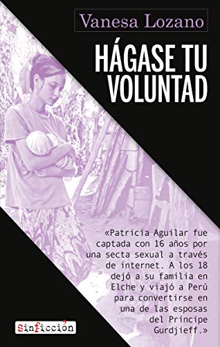 Hágase tu voluntad: 7 (Sin Ficción)