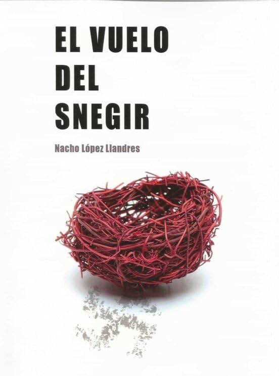 EL VUELO DEL SNEGIR (SIN COLECCION)